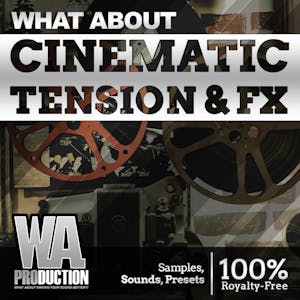 Cinematic Tension &amp; FX